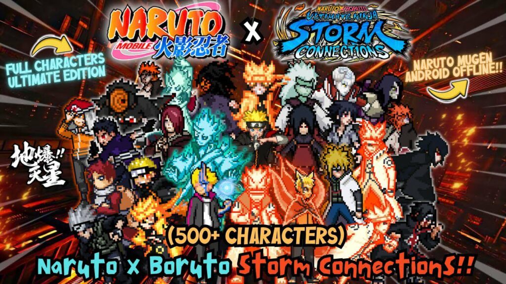 NARUTO X BORUTO STORM CONNECTIONS MUGEN 500 CHARACTERS ANDROID OFFLINE ULTIMATE EDITION